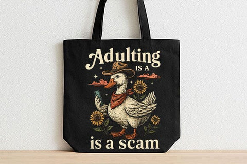 Adulting Is a Scam Goose PNG SVG BillahCrafts 