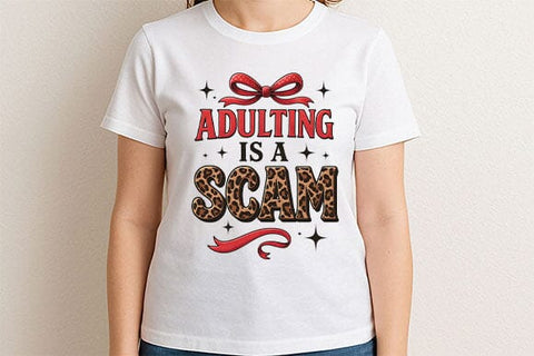 Adulting Is A Scam PNG Funny Quote SVG BillahCrafts 