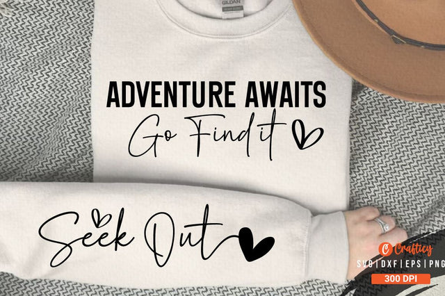 Adventure Awaits, Go Find It SVG Sleeve Design SVG Designangry 