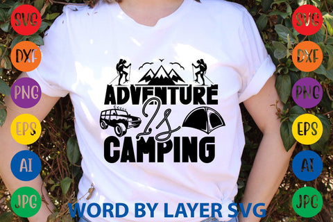 Adventure Is Camping SVG DESIGN SVG Rafiqul20606 