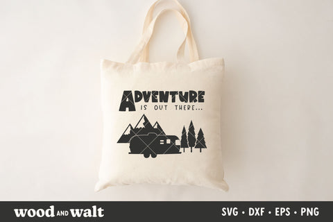 Adventure Is Out There SVG | Camping SVG SVG Wood And Walt 