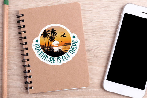 Adventure is Sticker Design Sublimation Regulrcrative 