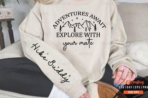 Adventures await explore with your mate Sleeve SVG Design SVG Designangry 