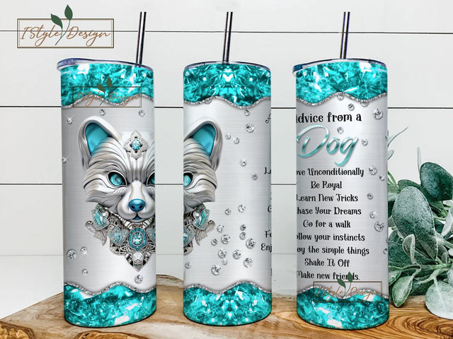 Advice From A Dog 20 oz Skinny Tumbler Sublimation Design Digital Download PNG Sublimation iStyleDesign 