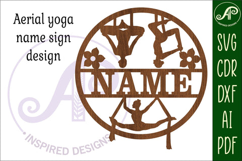 Aerial Yoga female name sign svg laser cut template SVG APInspireddesigns 