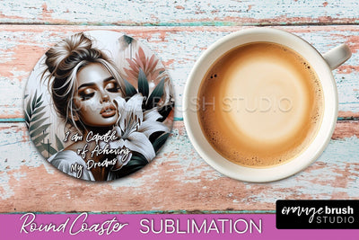 Affirmation Coaster Sublimation - Round Coaster PNG Design Sublimation OrangeBrushStudio 