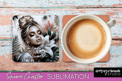 Affirmation Coaster Sublimation - Square Coaster PNG Design Sublimation OrangeBrushStudio 