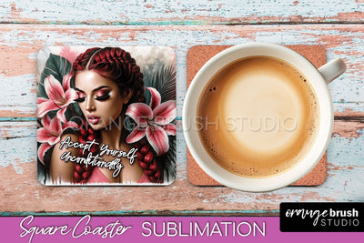 Affirmation Coaster Sublimation - Square Coaster PNG Design Sublimation OrangeBrushStudio 