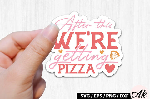 After this we're getting pizza Retro Stickers SVG akazaddesign 