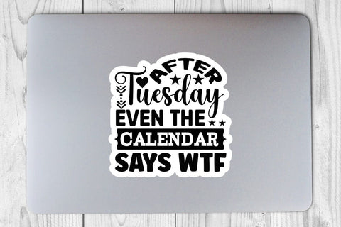 After Tuesday Even The Calendar Says WTF-01 SVG Angelina750 