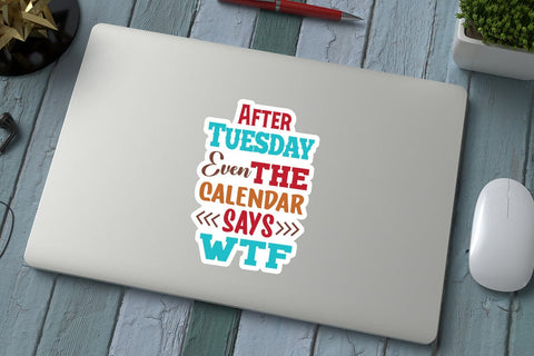 After Tuesday Even The Calendar Says WTF SVG Angelina750 