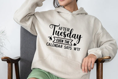 After Tuesday Even The Calendar Says WTF SVG Angelina750 