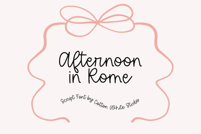 Afternoon in Rome Font Cotton White Studio 
