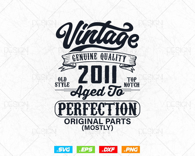 Aged To Perfection 13th Birthday Svg Png, Vintage 2011, Original Parts Svg, Official Teneegar Svg, Birthday Gift for Son, Cricut Cut Files SVG DesignDestine 