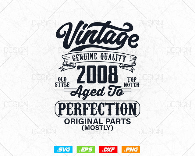 Aged To Perfection 16th Birthday Svg Png, Vintage 2008, Original Parts Svg, Official Teneegar Svg, Birthday Gift for Son, Cricut Cut Files SVG DesignDestine 
