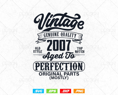 Aged To Perfection 17th Birthday Svg Png, Vintage 2007, Original Parts Svg, Official Teneegar Svg, Birthday Gift for Son, Cricut Cut Files SVG DesignDestine 