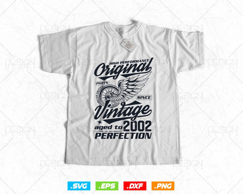 Aged To Perfection 22nd Birthday Svg Png, Vintage 2002, Original Parts Svg, Birthday Shirt Svg, Birthday Gift for Son, Cricut Cut Files Svg SVG DesignDestine 