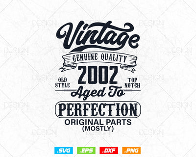 Aged To Perfection 22nd Birthday Svg Png, Vintage 2002, Original Parts Svg, Birthday Shirt Svg, Birthday Gift for Son, Cricut Cut Files Svg SVG DesignDestine 