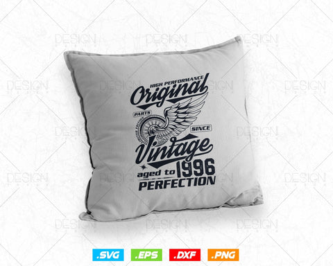 Aged To Perfection 28th Birthday Svg Png, Vintage 1996, Original Parts Svg, Birthday Shirt Svg, Birthday Gift for Son, Cricut Cut Files Svg SVG DesignDestine 
