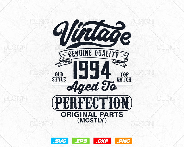 Aged To Perfection 30th Birthday Svg Png, Vintage 1994, Original Parts Svg, Birthday Shirt Svg, Birthday Gift for Men, Cricut Cut Files Svg SVG DesignDestine 