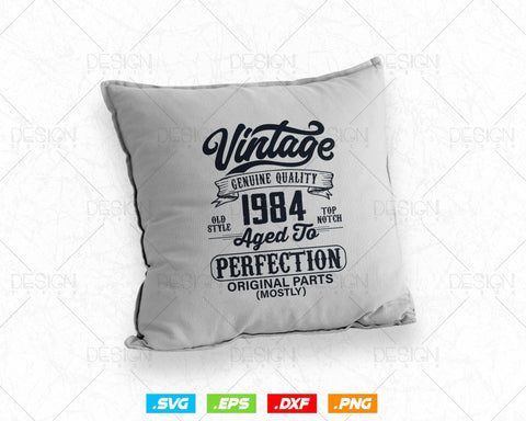 Aged To Perfection 40th Birthday Svg Png, Vintage 1984, Original Parts Svg, Birthday Shirt Svg, Birthday Gift for Men, Cricut Cut Files Svg SVG DesignDestine 