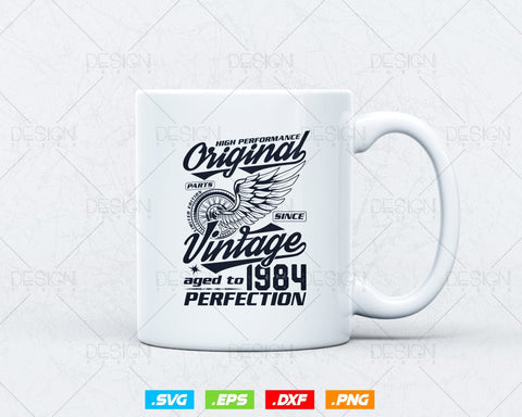 Aged To Perfection 40th Birthday Svg Png, Vintage 1984, Original Parts Svg, Birthday Shirt Svg, Birthday Gift for Men, Cricut Cut Files Svg SVG DesignDestine 