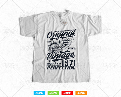 Aged To Perfection 53rd Birthday Svg Png, Vintage 1971, Original Parts Svg, Birthday Shirt Svg, Birthday Gift for Men, Cricut Cut Files Svg SVG DesignDestine 