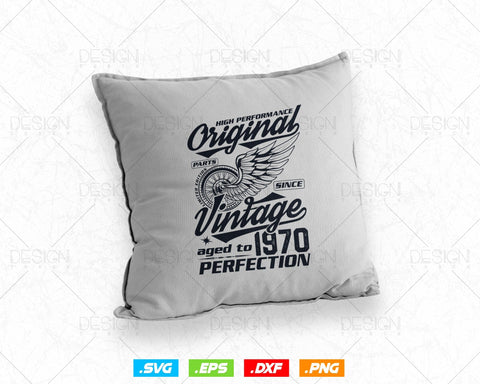 Aged To Perfection 54th Birthday Svg Png, Vintage 1970, Original Parts Svg, Birthday Shirt Svg, Birthday Gift for Dad, Cricut Cut Files Svg SVG DesignDestine 