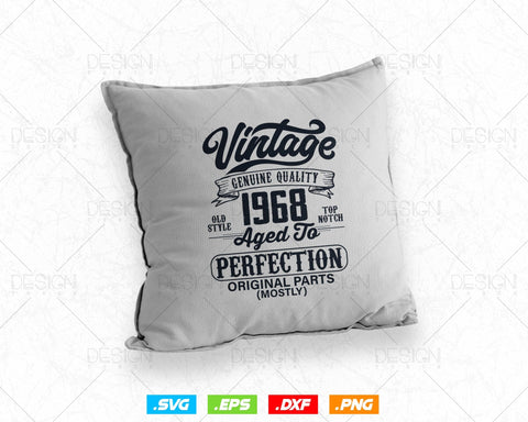 Aged To Perfection 56th Birthday Svg Png, Vintage 1968, Original Parts Svg, Birthday Shirt Svg, Birthday Gift for Dad, Cricut Cut Files Svg SVG DesignDestine 