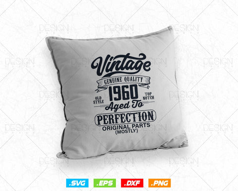 Aged To Perfection 64th Birthday Svg Png, Vintage 1960, Original Parts Svg, Birthday Shirt Svg, Birthday Gift for Dad, Cricut Cut Files Svg SVG DesignDestine 