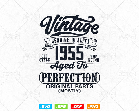 Aged To Perfection 69th Birthday Svg Png, Vintage 1955, Original Parts Svg, Birthday Shirt Svg, Birthday Gift for Dad, Cricut Cut Files Svg SVG DesignDestine 