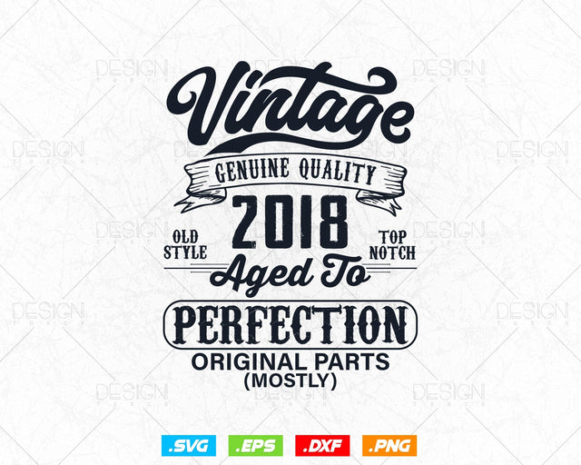 Aged To Perfection 6th Birthday Svg Png, Vintage 2018, Original Parts Svg, Birthday Shirt, Birthday Gift for Son, Cricut Cut Files Svg SVG DesignDestine 