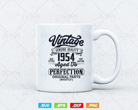 Aged To Perfection 70th Birthday Svg Png, Vintage 1954, Original Parts Svg, Birthday Shirt Svg, Birthday Gift for Dad, Cricut Cut Files Svg SVG DesignDestine 