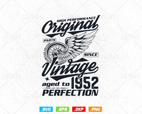 Aged To Perfection 72nd Birthday Svg Png, Vintage 1952, Original Parts Svg, Birthday Shirt Svg, Birthday Gift for Dad, Cricut Cut Files Svg SVG DesignDestine 