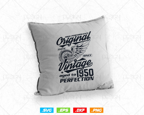 Aged To Perfection 74th Birthday Svg Png, Vintage 1950, Original Parts Svg, Birthday Shirt Svg, Birthday Gift for Dad, Cricut Cut Files Svg SVG DesignDestine 