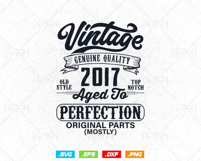 Aged To Perfection 7th Birthday Svg Png, Vintage 2017, Original Parts Svg, Birthday Shirt, Birthday Gift for Son, Cricut Cut Files Svg SVG DesignDestine 