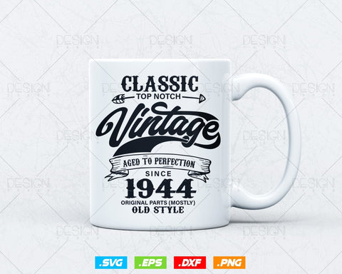 Aged To Perfection 80th Birthday Svg Png, Vintage 1944, Original Parts Svg, Birthday Shirt Svg, Birthday Gift for Dad, Cricut Cut Files Svg SVG DesignDestine 