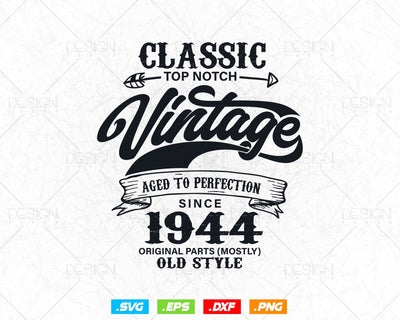 Aged To Perfection 80th Birthday Svg Png, Vintage 1944, Original Parts Svg, Birthday Shirt Svg, Birthday Gift for Dad, Cricut Cut Files Svg SVG DesignDestine 