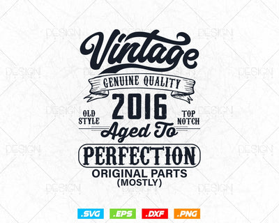 Aged To Perfection 8th Birthday Svg Png, Vintage 2016, Original Parts Svg, Birthday Shirt, Birthday Gift for Son, Cricut Cut Files Svg SVG DesignDestine 