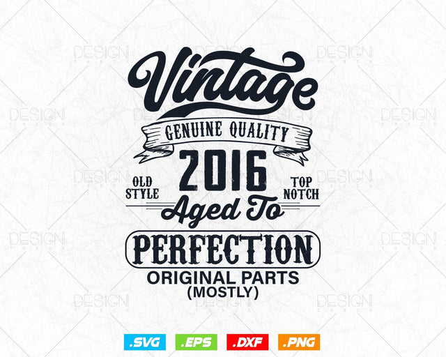 Aged To Perfection 8th Birthday Svg Png, Vintage 2016, Original Parts Svg, Birthday Shirt, Birthday Gift for Son, Cricut Cut Files Svg SVG DesignDestine 