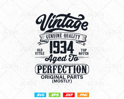 Aged To Perfection 90th Birthday Svg Png, Vintage 1934, Original Parts Svg, Birthday Shirt Svg, Birthday Gift for Dad, Cricut Cut Files Svg SVG DesignDestine 