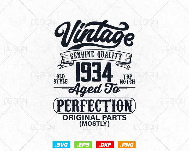 Aged To Perfection 90th Birthday Svg Png, Vintage 1934, Original Parts Svg, Birthday Shirt Svg, Birthday Gift for Dad, Cricut Cut Files Svg SVG DesignDestine 