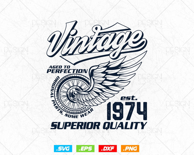 Aged To Perfection Vintage 50th Birthday Svg Png, Vintage 1974 Original Parts Svg, Retro Style Motorcycle Shirt For Man,Birthday Clipart Svg SVG DesignDestine 