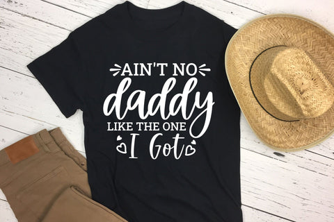 Ain't No Daddy Like the One I Got, Father's Day SVG SVG CraftLabSVG 