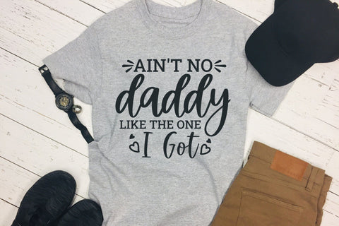 Ain't No Daddy Like the One I Got, Father's Day SVG SVG CraftLabSVG 