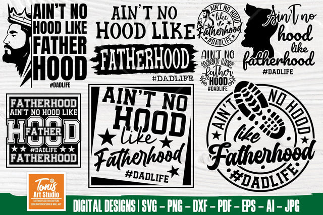 Ain't No Hood Like Fatherhood SVG | Father's Day svg Quotes SVG TonisArtStudio 