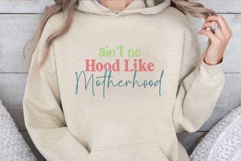 Aint No Hood Like Motherhood SVG Angelina750 
