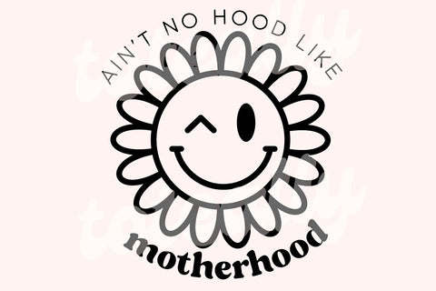 Ain't No Hood Like Motherhood SVG SVG Toteally Creations 