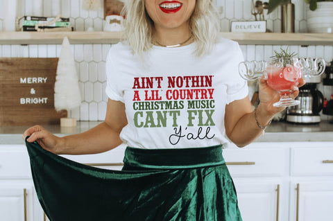 Ain't Nothin' A Little Christmas Country Music Can't Fix SVG Pickled Thistle Creative 