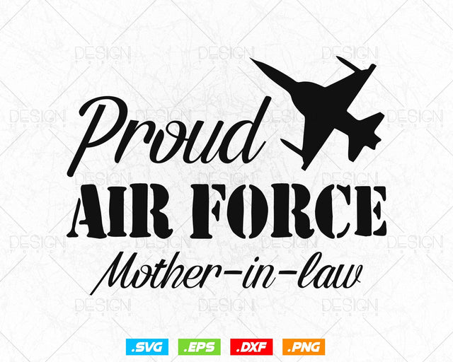 Air Force Mother-in-Law Svg Png, Air Force Family Gifts Tshirt Design, Svg Files for Cricut Silhouette, Instant download SVG DesignDestine 